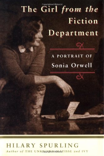 9781582432434: The Girl from the Fiction Department: A Portrait of Sonia Orwell