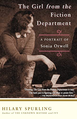 Stock image for The Girl from the Fiction Department: A Portrait of Sonia Orwell for sale by SecondSale