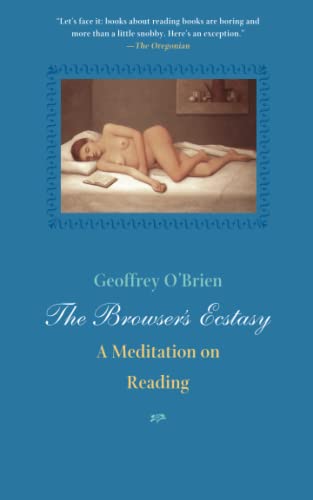9781582432458: Browser's Ecstasy: A Meditation on Reading