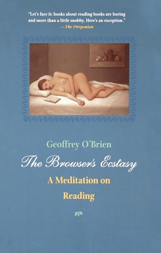 9781582432458: Browser's Ecstasy: A Meditation on Reading