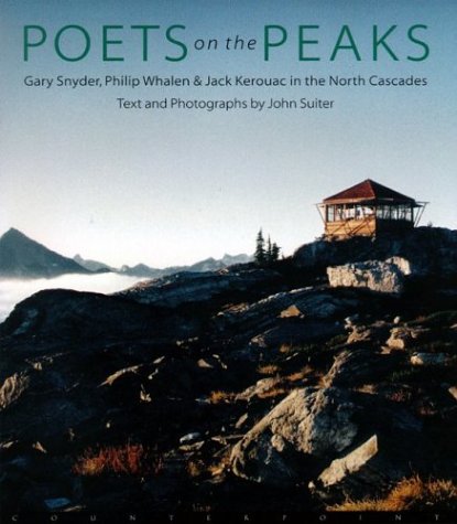 9781582432946: Poets on the Peaks: Gary Snyder, Philip Whalen and Jack Kerouac