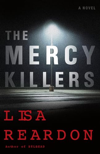 9781582433189: The Mercy Killers: A Novel
