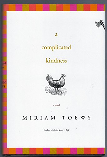 Beispielbild fr A Complicated Kindness: A Novel zum Verkauf von HPB-Ruby