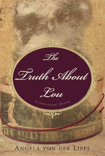 Stock image for The Truth About Lou: A Necessary Fiction for sale by Granada Bookstore,            IOBA
