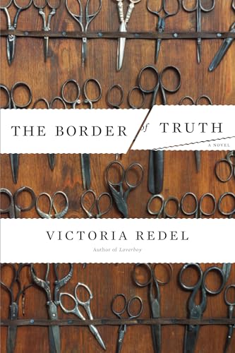 9781582433660: The Border of Truth: A Novel