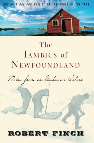 Stock image for The Iambics of Newfoundland: Notes from an Unknown Shore for sale by BooksRun