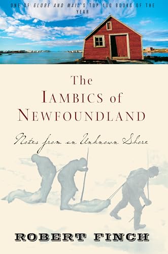 9781582434216: The Iambics of Newfoundland: Notes from an Unknown Shore