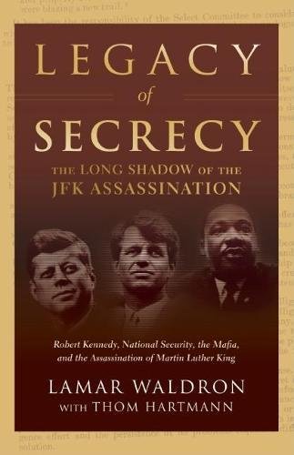 9781582434223: Legacy of Secrecy: The Long Shadow of the JFK Assassination