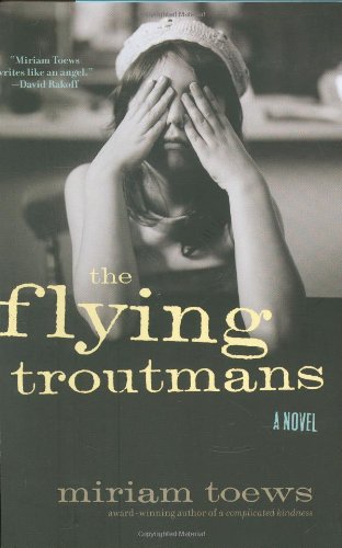 Beispielbild fr The Flying Troutmans: A Novel zum Verkauf von Jenson Books Inc