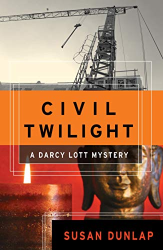 9781582434520: Civil Twilight: A Darcy Lott Mystery (Darcy Lott Mysteries)