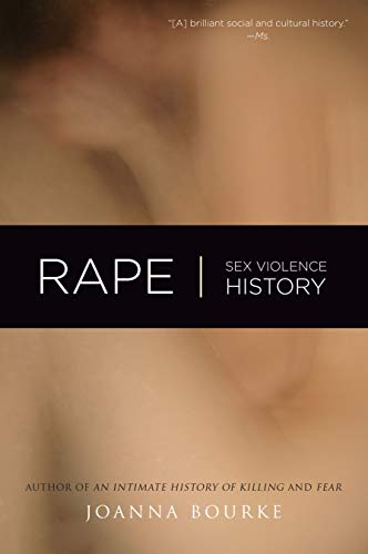 Imagen de archivo de Rape: Sex, Violence, History a la venta por HPB-Red