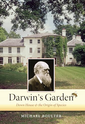 Beispielbild fr Darwin's Garden: Down House and the Origin of Species zum Verkauf von Aladdin Books