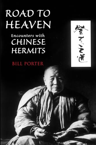 9781582435237: Road to Heaven: Encounters with Chinese Hermits