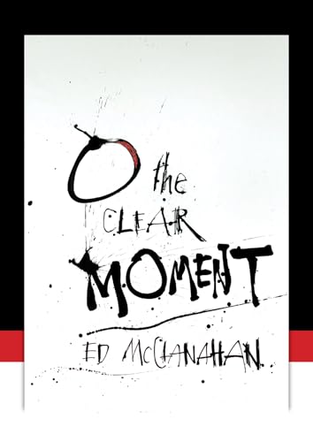 Stock image for O the Clear Moment for sale by MusicMagpie