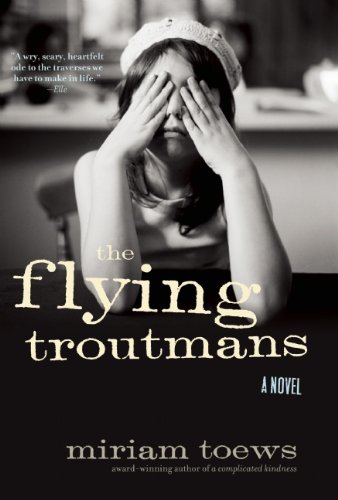 Stock image for The Flying Troutmans: A Novel for sale by Books-FYI, Inc.