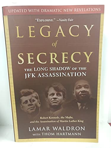 Legacy of Secrecy: The Long Shadow of the JFK Assassination (9781582435350) by Waldron, Lamar; Hartmann, Thom