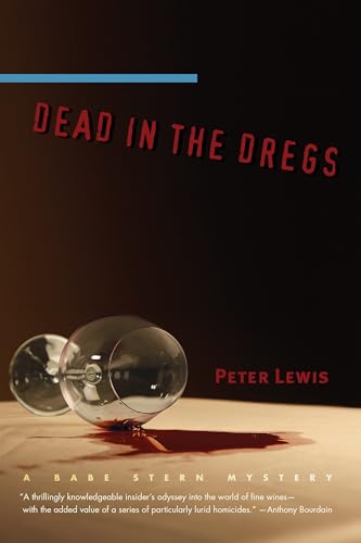 Beispielbild fr Dead in the Dregs: A Babe Stern Mystery (Babe Stern Mysteries) zum Verkauf von Wonder Book