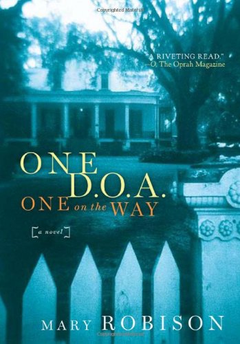 Stock image for One D. O. A. , One on the Way for sale by Better World Books