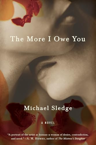 Beispielbild fr The More I Owe You : A Novel zum Verkauf von Better World Books