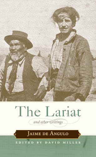 Beispielbild fr The Lariat: And Other Writings zum Verkauf von Irish Booksellers