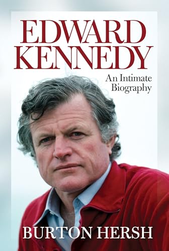 Stock image for Edward Kennedy : An Intimate Biography for sale by Better World Books
