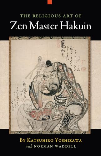 Stock image for RELIGIOUS ART OF ZEN MASTER HAKUIN for sale by WONDERFUL BOOKS BY MAIL