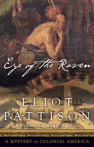 Beispielbild fr Eye of the Raven : A Mystery of Colonial America zum Verkauf von Better World Books