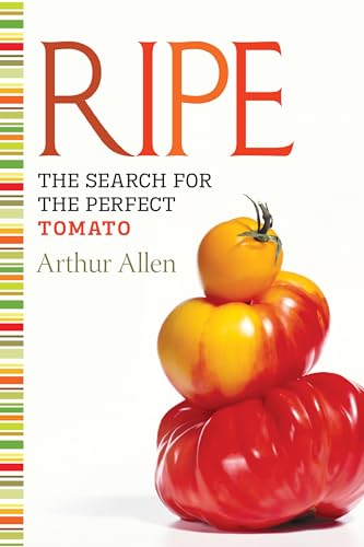 Stock image for Ripe: The Search for the Perfect Tomato for sale by Bulk Book Warehouse