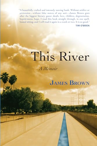 9781582437217: This River: A Memoir