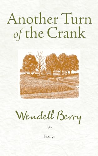 Imagen de archivo de Another Turn of the Crank: Essays a la venta por Goodwill Books