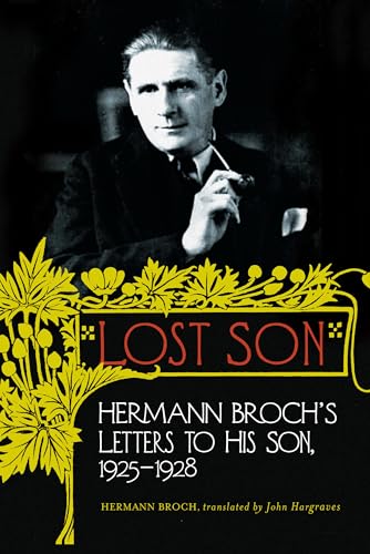 9781582437477: Lost Son: Hermann Broch's Letters to His Son, 1925-1928