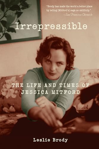 Beispielbild fr Irrepressible: The Life and Times of Jessica Mitford zum Verkauf von WorldofBooks