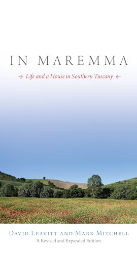 Beispielbild fr In Maremma: Life and a House in Southern Tuscany zum Verkauf von St Vincent de Paul of Lane County