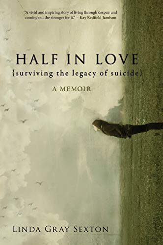 Imagen de archivo de Half in Love: Surviving the Legacy of Suicide a la venta por ZBK Books