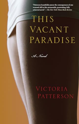 Beispielbild fr This Vacant Paradise : A Novel zum Verkauf von Better World Books