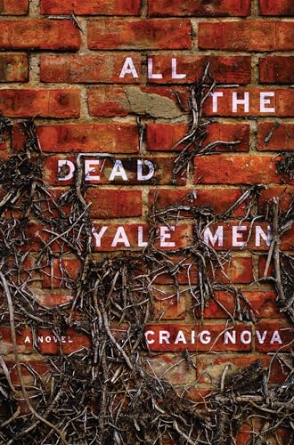 Beispielbild fr All the Dead Yale Men : A Novel zum Verkauf von Better World Books