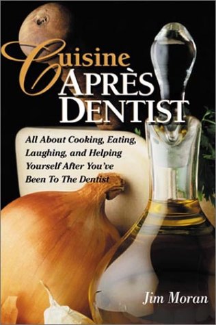 Stock image for Cuisine Apres Dentist for sale by Green Street Books