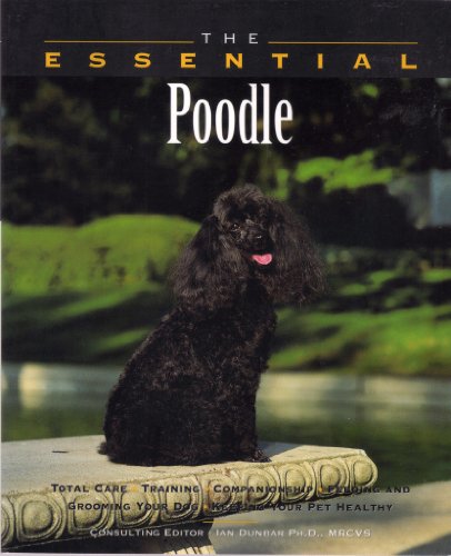 Stock image for The Essential Poodle for sale by Better World Books