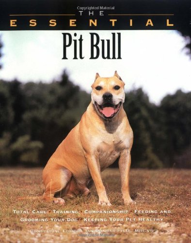 Stock image for The Essential Pit Bull for sale by Better World Books: West