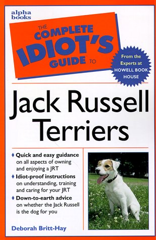 Beispielbild fr The Complete Idiot's Guide To Jack Russell Terriers zum Verkauf von Wonder Book