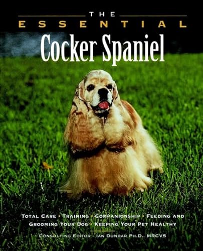 Stock image for The Essential Cocker Spaniel for sale by SecondSale