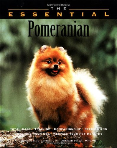 Beispielbild fr The Essential Pomeranian: Howell Book House's Essential zum Verkauf von Kanic Books