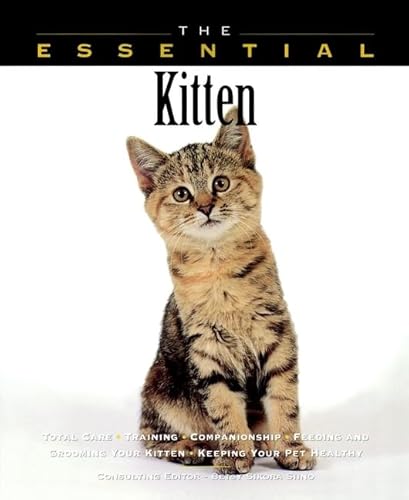 Stock image for The Essential Kitten (Howell Book House's Essential) for sale by Wonder Book