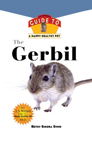 Beispielbild fr Gerbil: An Owner's Guide to a Happy Healthy Pet (Your Happy Healthy P) zum Verkauf von HPB Inc.