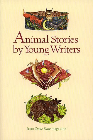 Stock image for Animal Stories by Young Writers for sale by More Than Words