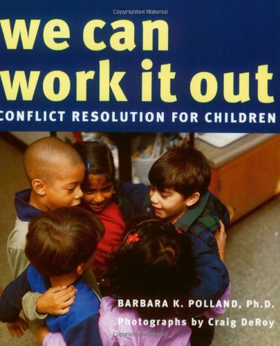 9781582460291: We Can Work It Out: Conflict Resolution for Children