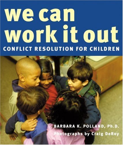 9781582460314: We Can Work It Out: Conflict Resolution for Children