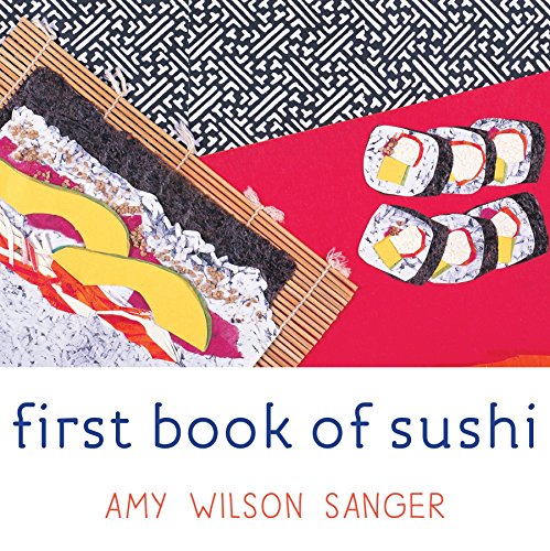 9781582460505: First Book of Sushi (World Snacks Series)