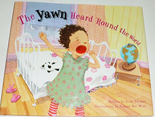 Stock image for The Yawn Heard 'Round the World for sale by SecondSale