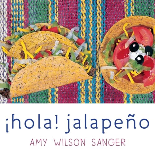 9781582460727: Hola! Jalapeno (World Snacks Series) (Spanish and English Edition)